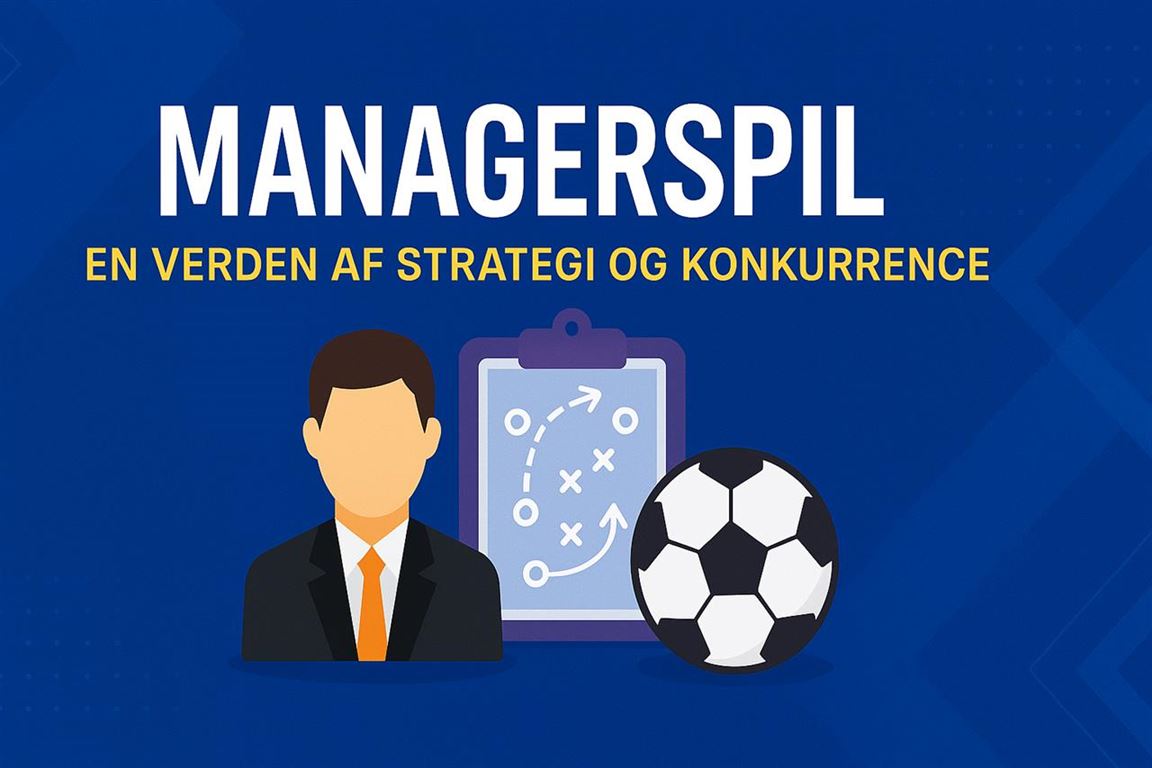 Managerspil - En verden af strategi og konkurrence